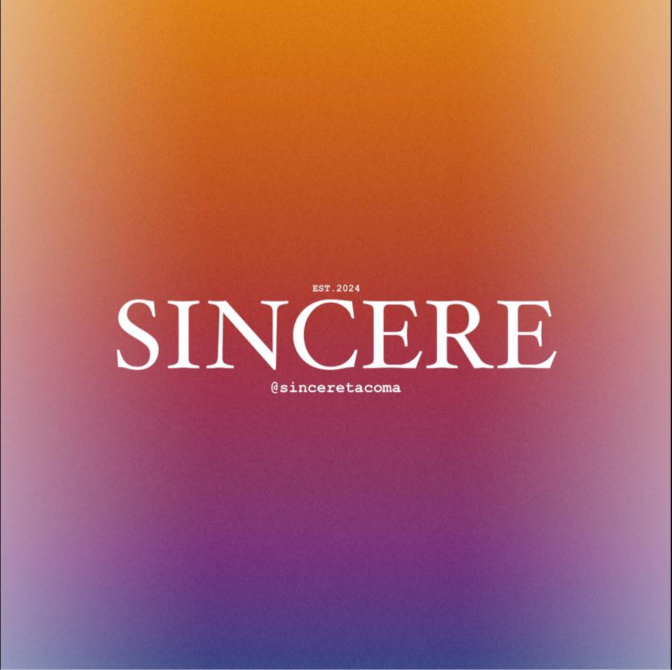 Sincere Tacoma @SINCERETACOMA in Tacoma